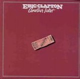 Eric Clapton - Another Ticket