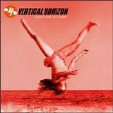 Vertical Horizon - Everything You Want