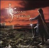 Human Fortress - Lord of Earth and Heavens Heir