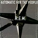R.E.M. - Automatic for the People