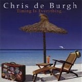 Chris de Burgh - Timing Is Everything