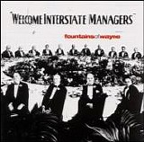 Fountains of Wayne - Welcome Interstate Managers
