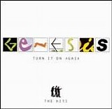 Genesis - Turn It On Again: The Hits