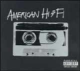 American Hi-Fi - American Hi-Fi