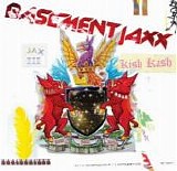 Basement Jaxx - Kish Kash