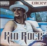 Kid Rock - Cocky
