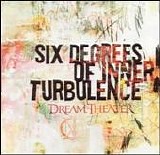 Dream Theater - Six Degrees of Inner Turbulence