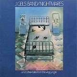 J. Geils Band - Nightmares...and Other Tales From The Vinyl Jungle