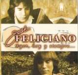 Jose Feliciano - Ayer, Hoy y Siempre... [2003]
