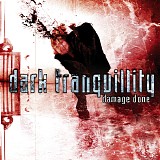 Dark Tranquillity - Damage Done