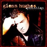 Glenn Hughes - Addiction