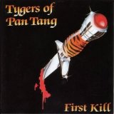 Tygers of Pan Tang - First Kill