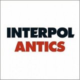 Interpol - Antics