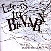 Letters In Binary - Pretty And Perpendicular