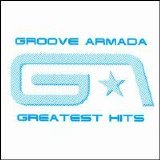 Groove Armada - Greatest Hits