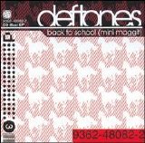 Deftones - Back To School (Mini Maggit) [2001] [V0]