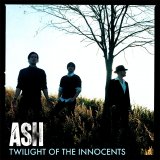 Ash - Twilight of the Innocents [MP3 VBR V0]