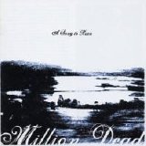 Million Dead - A Song To Ruin