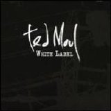 Ted Maul - lWhite Label