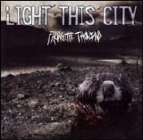 Light This City - Facing The Thousand