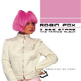 Fox, Robin - I See Stars