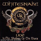 Whitesnake - Live In the Shadow of the Blues