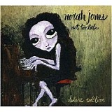 Norah Jones - Not Too Late
