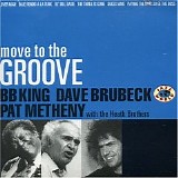 Metheny - Brubeck - BB King - Move to the Groove