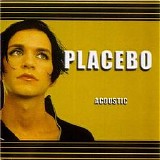 Placebo - Acoustic