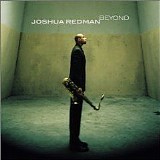 Joshua Redman - Beyond
