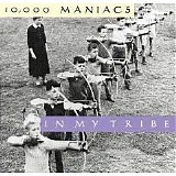 10,000 Maniacs - In My Tribe