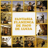 Paco de Lucia - Fantasía Flamenca