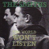 The Smiths - The World Won't Listen