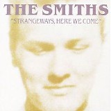 The Smiths - Strangeways, here we come