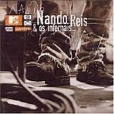 Nando Reis & Os Infernais - MTV Ao Vivo