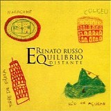 Renato Russo - Equilíbrio Distante
