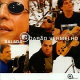 Barão Vermelho - Balada MTV - Barão Vermelho