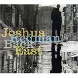 Joshua Redman Trio - Back East