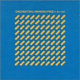 Orchestral Manoeuvres in the Dark - Orchestral Manoeuvres in the Dark