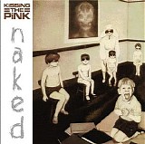 Kissing The Pink - Naked