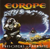 Europe - Prisoners In Paradise