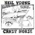 Neil Young & Crazy Horse - Zuma
