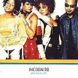 Incognito - Who Needs Love