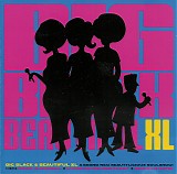 Big Black & Beautifull XL - A brand new beautylicious soulshow