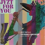 Various artists - Jazt For You