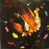 The Cure - Close To Me