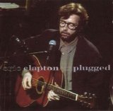 Eric Clapton - Unplugged (Live) [1992]