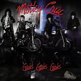 Mötley Crüe - Girls, Girls, Girls
