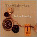 The Weakerthans - Left & Leaving