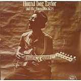 Hound Dog Taylor & the Houserockers - Hound Dog Taylor And The Houserockers
